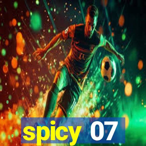 spicy 07